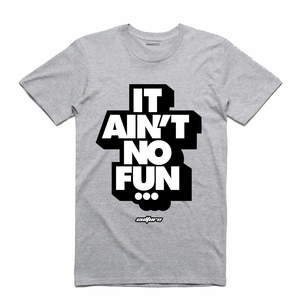 No Fun Grey T-Shirt (Culture)