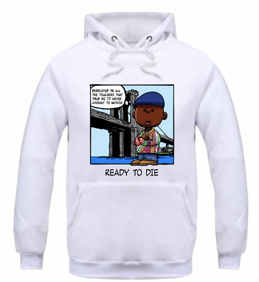 Ready to Die White Hoodie (PNUTS Collection)